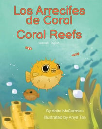 Coral Reefs (Spanish-English) - Language Lizard Bilingual Explore