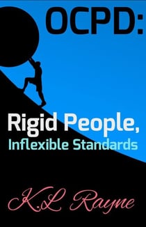 OCPD: Rigid People, Inflexible Standards - Clouds of Rayne, #8