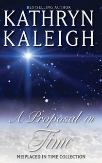 A Proposal in Time - Misplaced in Time, #1
