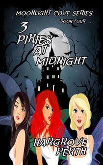 3 Pixies at Midnight - Moonlight Cove, #4