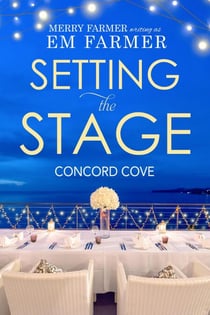 Setting the Stage - Concord Cove, #1
