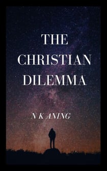 The Christian Dilemma - The Dilemma Series, #2