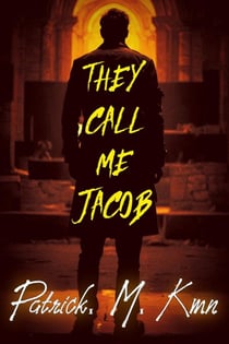They Call Me Jacob - They Call Me Jacob, #1