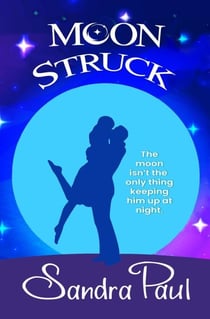 Moonstruck - A Sandra Paul Classic, #2