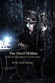 The Devil Within  - A Boston Metaphysical Society Story
