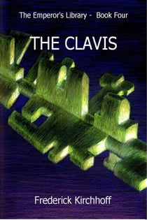 The Clavis (The Emperor's Library: Book Four) - The Emperor's Library, #4