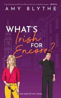 What's Irish for Encore? - Have Heart, Will Travel, #3
