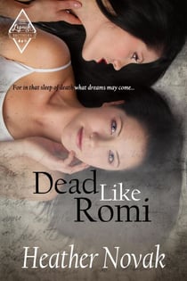 Dead Like Romi - The Lynch Brothers Series, #3