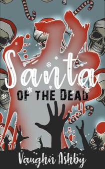 Santa of the Dead - Aurora Wasteland