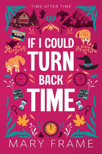 If I Could Turn Back Time - Time After Time, #2
