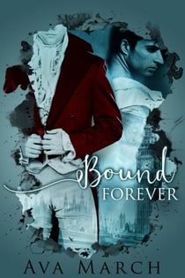 Bound Forever (Bound Series Book 3) - Bound, #3