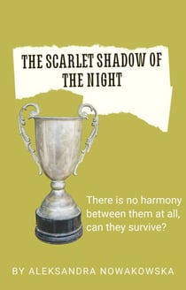 The Scarlet Shadow of the Night - Scarlet Night Shadow, #1