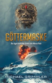 Göttermaske - Die Jagd nach dem Schatz des Marco Polo