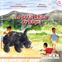 Le petit rhino de Bégni