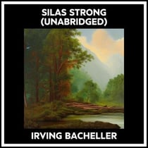 Silas Strong (Unabridged)