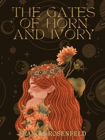 The Gates of Horn and Ivory