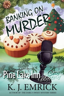Banking on Murder - Pine Lake Inn Cozy Mystery, #12