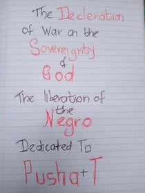 The Decleration of War On The Sovereignty of God The Liberation of The Negro Dedicated To Pusha + T