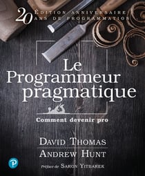 Le programmeur pragmatique - Comment devenir pro