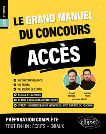 Le Grand Manuel du concours ACCES - 10 concours blancs, 100 fiches, 100 vidéos de cours