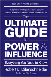 The Ultimate Guide to Power & Influence - Everything You Need to Know