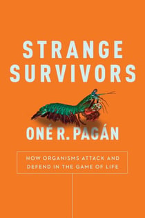 Strange Survivors - How Organisms Attack and Defend in the Game of Life