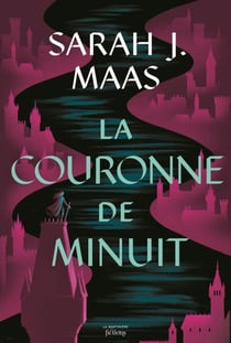 Throne of Glass T2 - La couronne de minuit