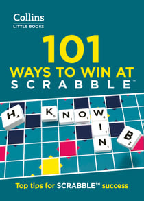 101 Ways to Win at SCRABBLE™ - Top tips for SCRABBLE™ success