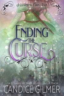 Ending The Curse - The Charming Fairy Tales, #3