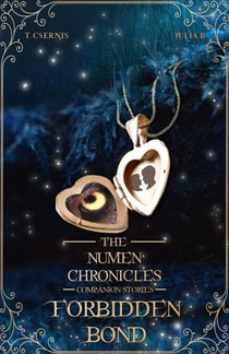 The Numen Chronicles | Companion Stories: Forbidden Bond - The Numen Chronicles, #4.5