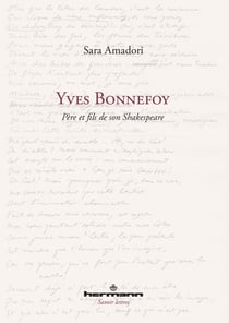 Yves Bonnefoy - Père et fils de son Shakespeare