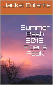 Summer Bash 2019: Piper's Peak - Short Stories, #5