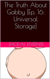 The Truth About Gabby [Episode 16: Universal Storage] - The Truth About Gabby, #19