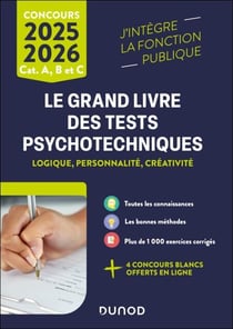 Le Grand Livre des tests psychotechniques 2025-2026 - Logique, personnalité, créativité