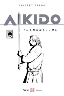Aïkido Transmettre