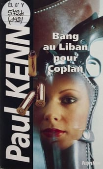 Paul Kenny : Bang au Liban pour Coplan