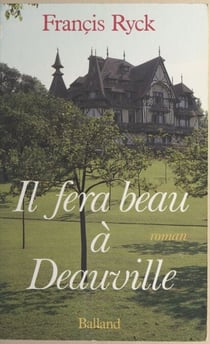 Il fera beau à Deauville