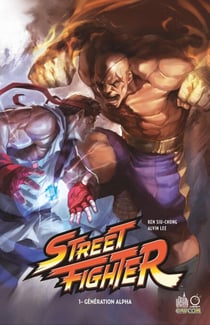 Street Fighter - Tome 1 - Street Fighter Tome 1