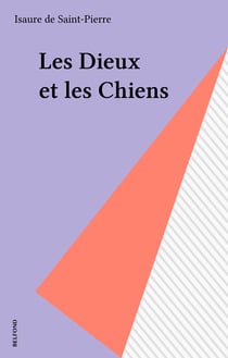 Les Dieux et les Chiens