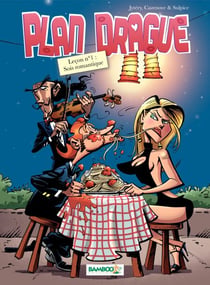 Plan drague - Tome 1 - Sois romantique
