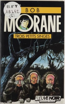 Bob Morane : Trois petits singes