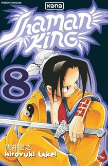 Shaman King - Tome 8 - Shaman King T8