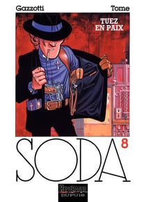 Soda – tome 8 - Tuez en paix