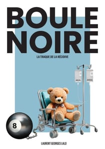 Boule noire - La traque de la récidive
