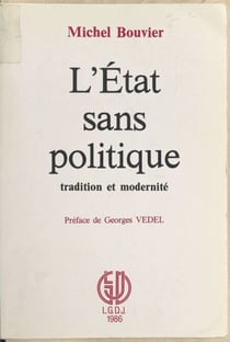 L'État sans politique : tradition et modernité