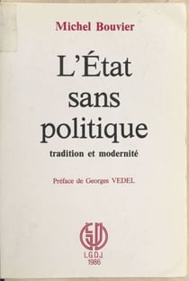 L'État sans politique : tradition et modernité