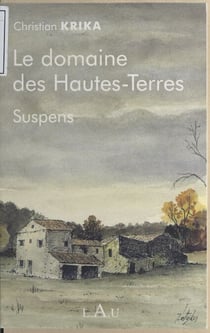 Le domaine des Hautes-Terres - Suspens