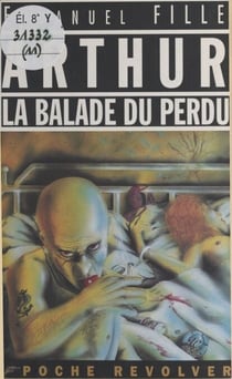 Arthur, la balade du perdu