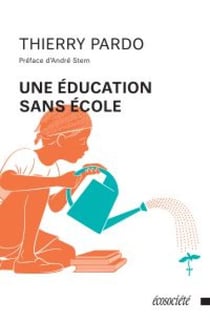 Une éducation sans école