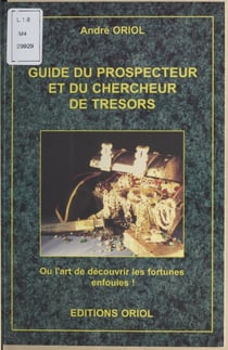 Guide du prospecteur et du chercheur de trésors